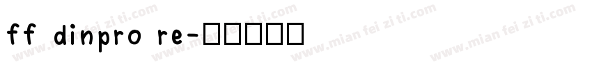 ff dinpro re字体转换